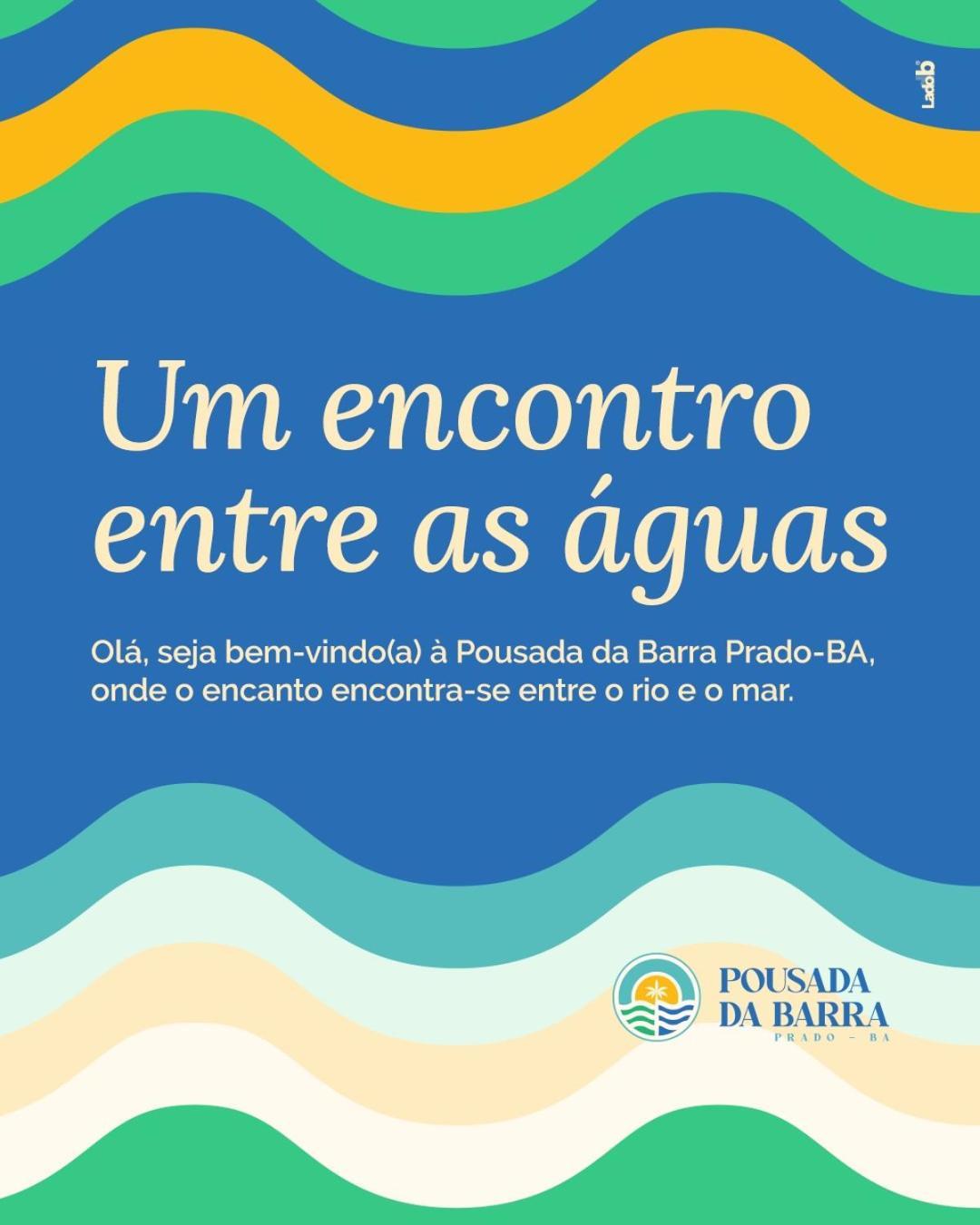 Pousada Da Barra Prado Bahia Экстерьер фото